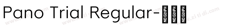 Pano Trial Regular字体转换